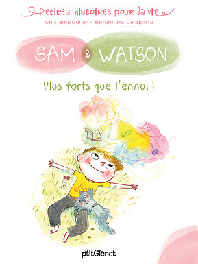 Sam & Watson : une leçon sur l'ennui